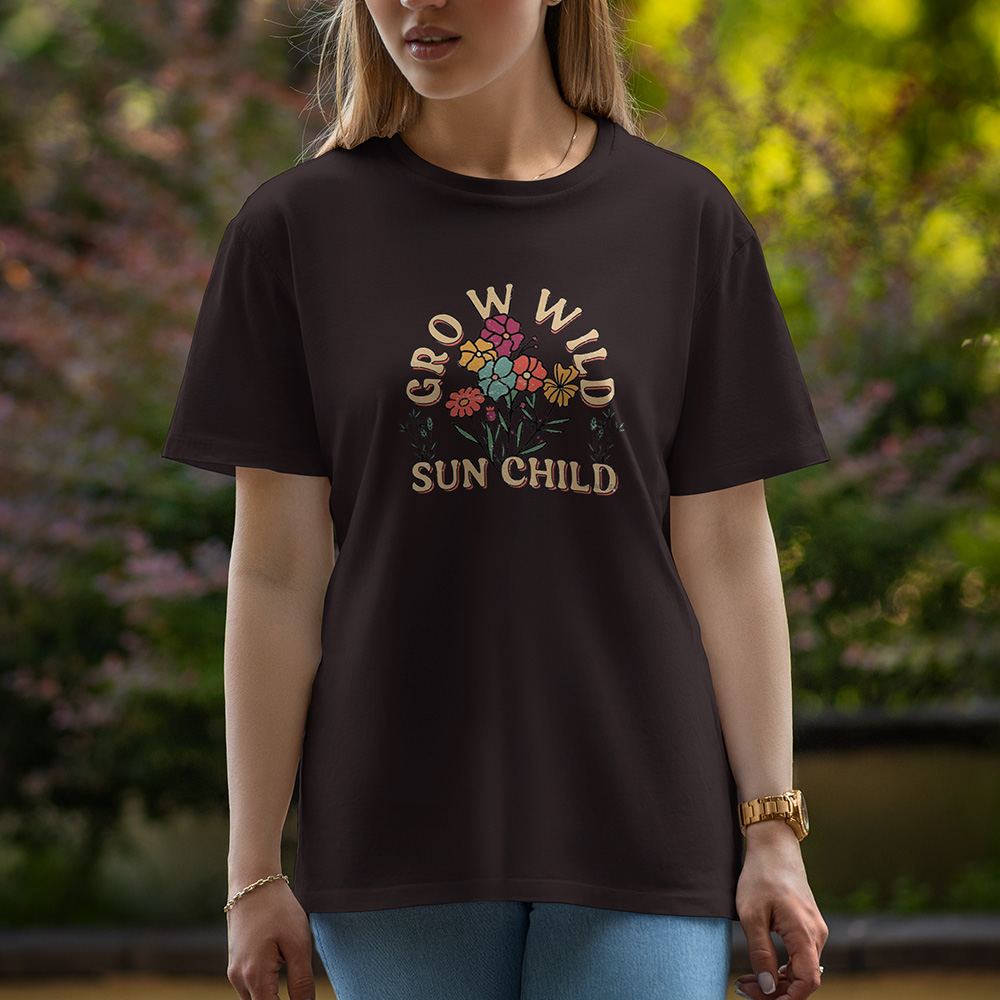 Grow Wild Sun Child - Half Sleeve T-Shirt For Women