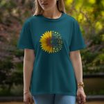 In A World full Of Roses Be A Sunflower - Half Sleeve T-Shirt For Women