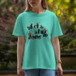 Let's Stay Home - Half Sleeve T-Shirt For Women