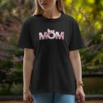 Mom - Half Sleeve T-Shirt For Women