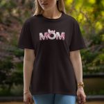 Mom - Half Sleeve T-Shirt For Women