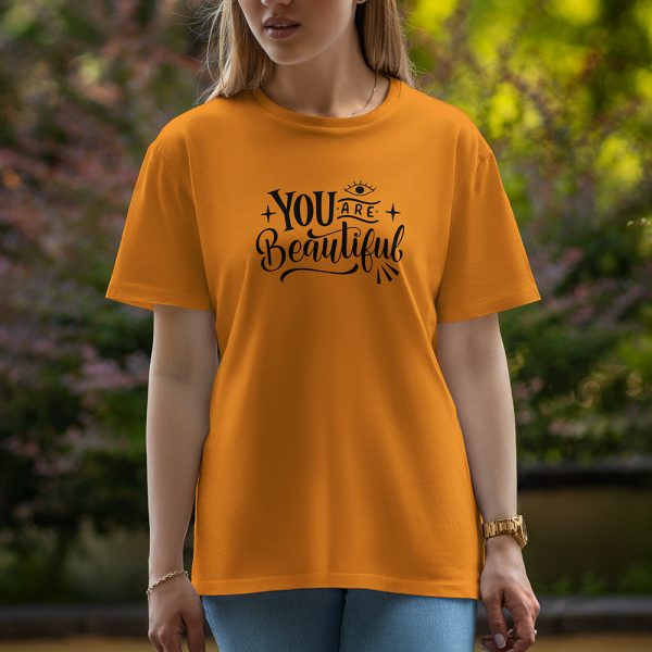 Your Are Beautiful - Half Sleeve T-Shirt For Women