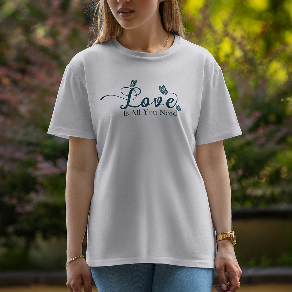 love Is All You Need - Half Sleeve T-Shirt For Women