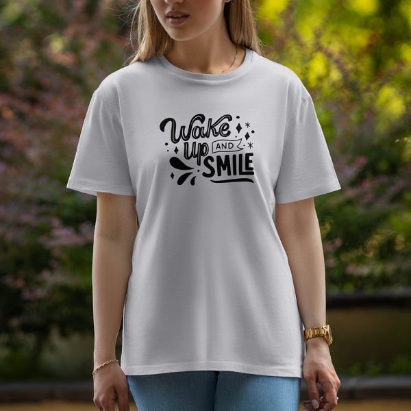 Wake Up And Smile - Half Sleeve T-Shirt For Women