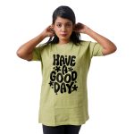 Have a Good Day Women’s Tees T-Shirts