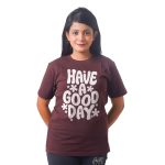 Have a Good Day Women’s Tees T-Shirts