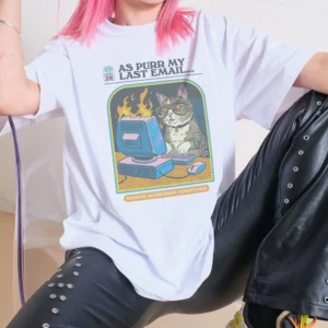 As Purr My Last Email Oversized Tee