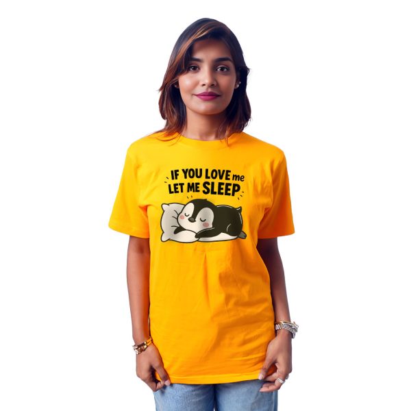 If You Love Me Let Me Sleep Women’s Tees T-Shirts