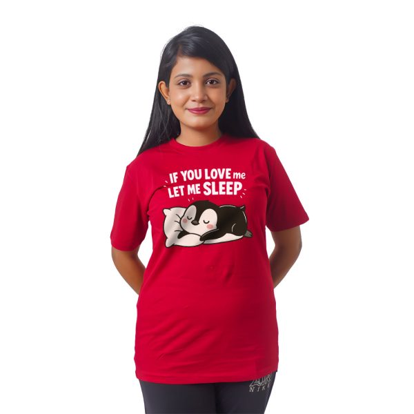 If You Love Me Let Me Sleep Women’s Tees T-Shirts
