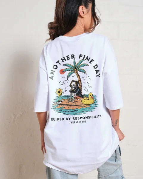 Another Fine Day Oversized Tee