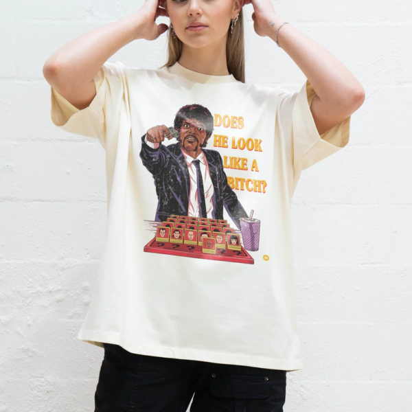 Does He Look Like a Bitch Oversized Tee